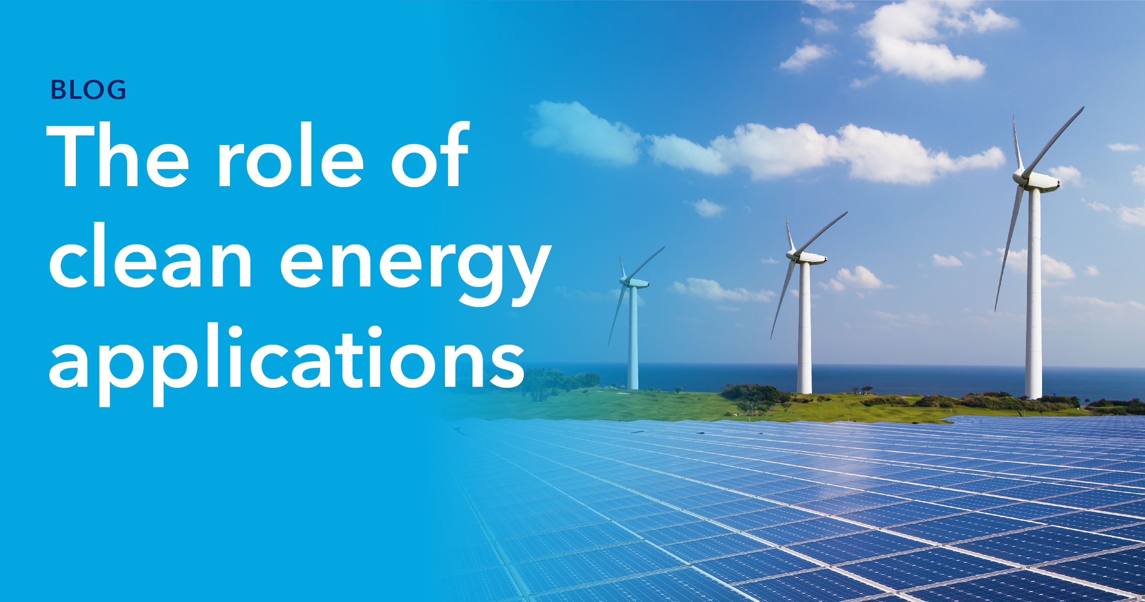 Blog header- The role of clean energy applications