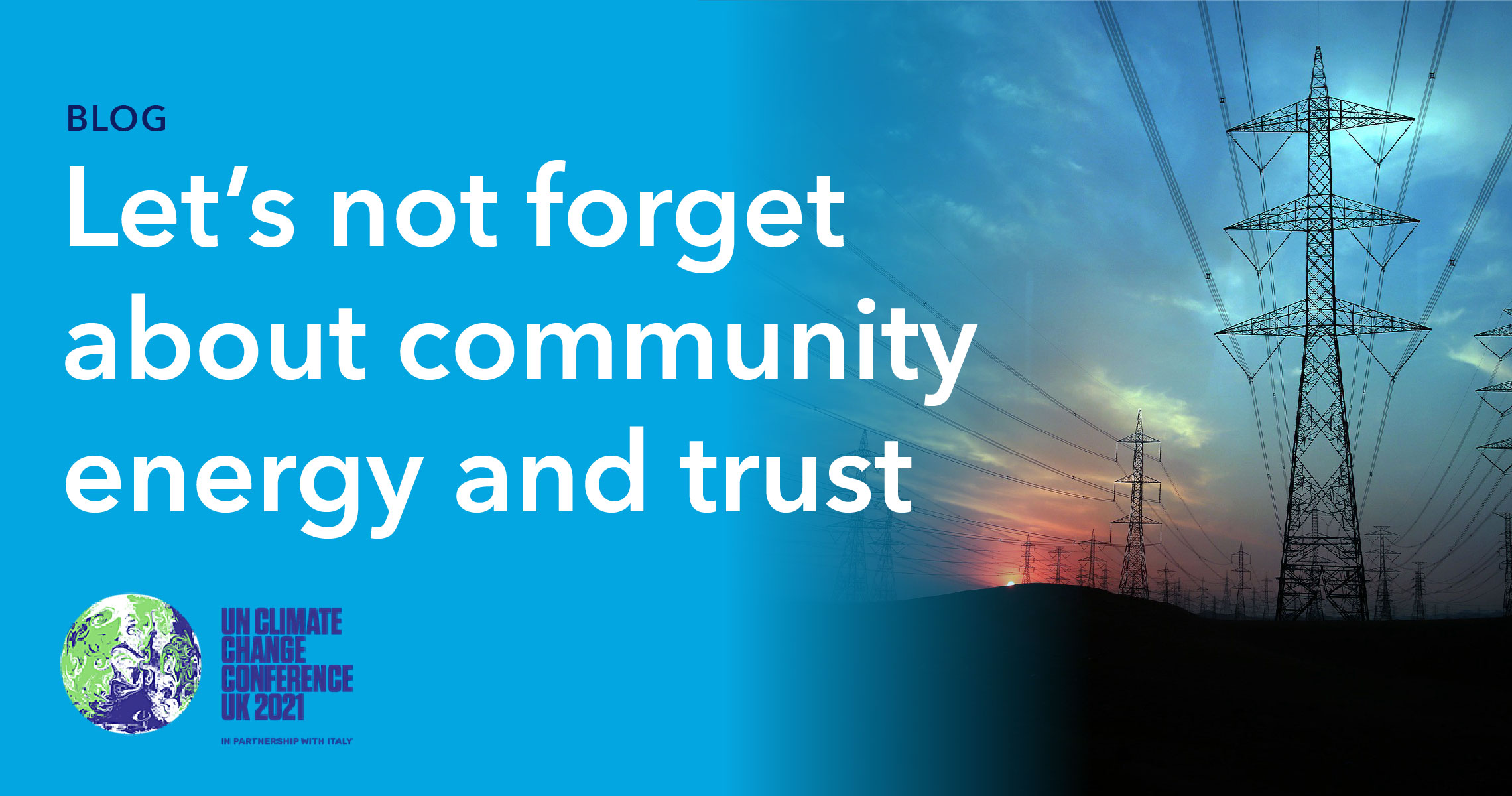 Blog header - Let's not forget about community energy and trust