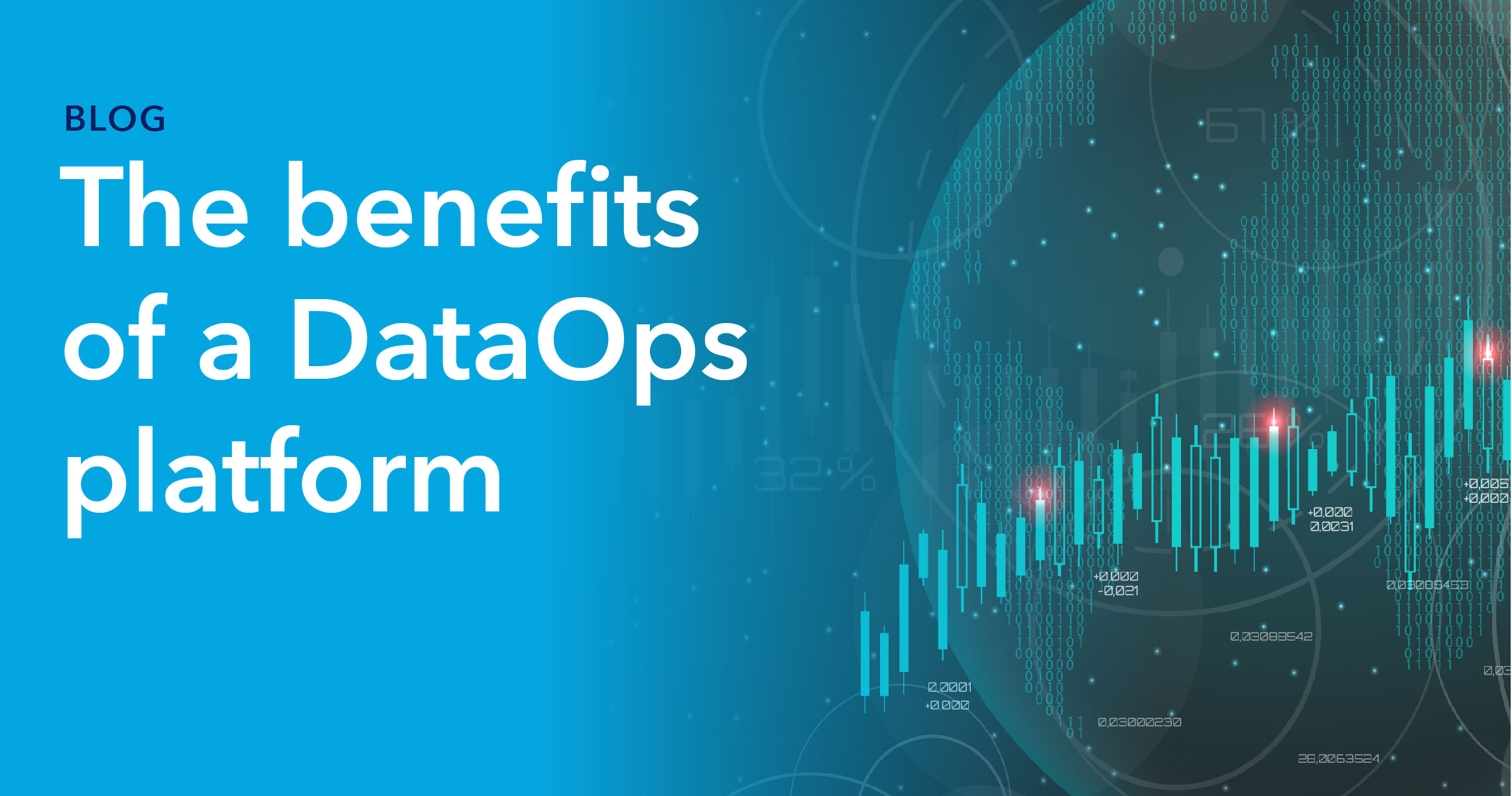 The benefits of a DataOps platform