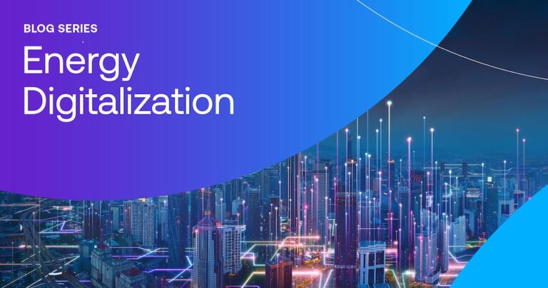 Why it’s high time for a paradigm shift in energy digitalization thumbnail