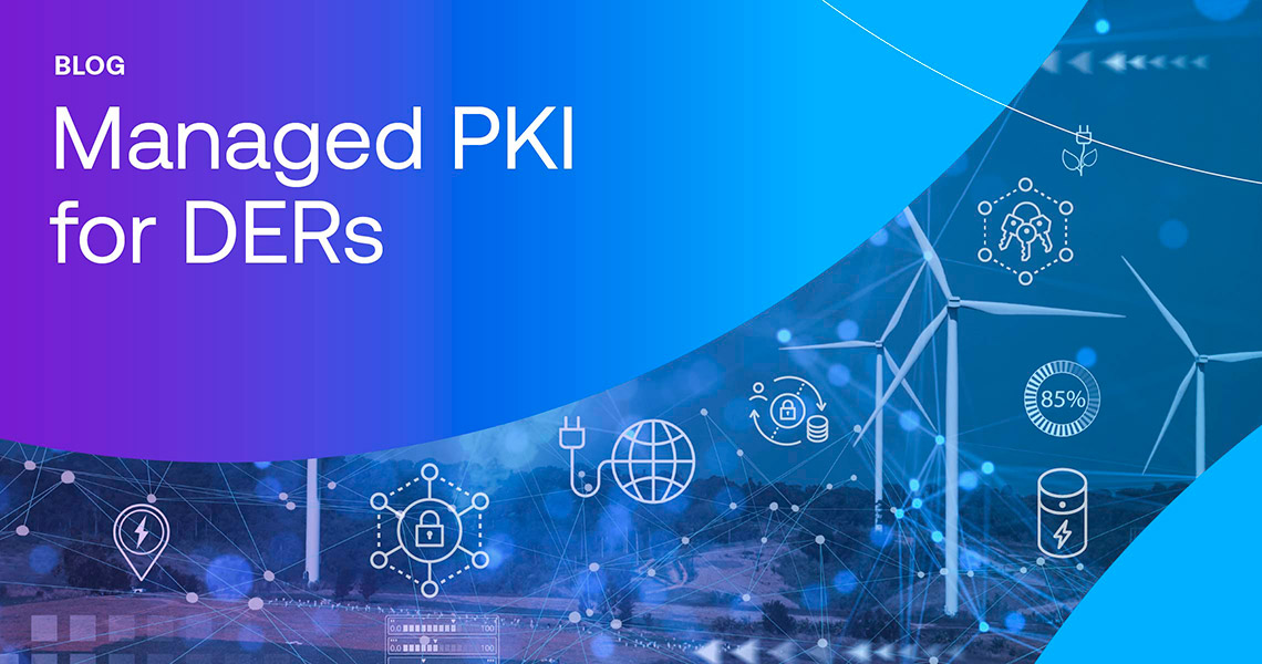 Key advantages of a managed PKI service for distributed energy resources hero graphic